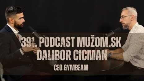 391. Podcast Mužom.sk: Dalibor Cicman (CEO GymBeam) 5