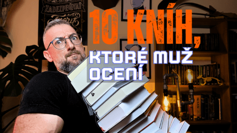 10 kníh, ktoré muž ocení